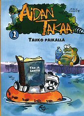 Tauko paikalla (Aidan takaa, #2)
