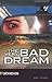 The Very Bad Dream
