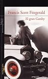 El gran Gatsby by F. Scott Fitzgerald El gran Gatsby by F. Scott Fitzgerald