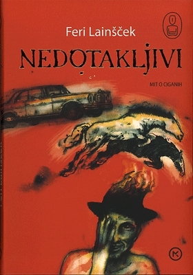 Nedotakljivi (Mit o Ciganih)