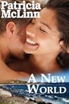 A New World by Patricia McLinn A New World by Patricia McLinn