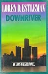 Downriver (Amos Walker, #8) Downriver (Amos Walker, #8)