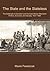 The State and the Stateless: The Sultanate of Zanzibar and the East African Mainland: Politics, Economy and Society, 1837 - 1888