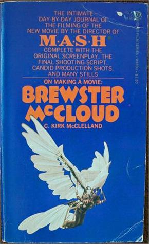 On Making A Movie: Brewster McCloud (Mass Market Paperback)