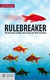 Rulebreaker: Wie Menschen denken, deren Ideen die Welt verändern