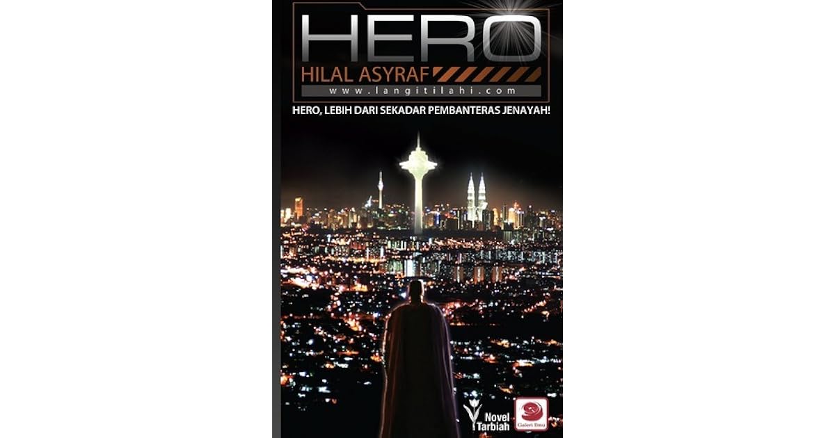 Hero By Hilal Asyraf