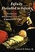 Infinity Dwindled to Infancy by Edward T. Oakes