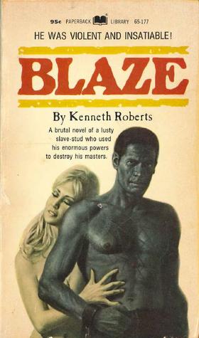 Blaze by Kenneth Roberts