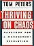 Thriving on Chaos: Handbook for a Management Revolution