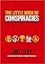 The Little Book of Conspiracies: 50 of the World's Greatest Theories