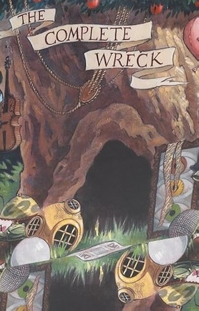 The Complete Wreck (A Series of Unfortunate Events, #1-13)