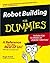Robot Building for Dummies