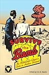Survive the Bomb: The Radioactive Citizen's Guide to Nuclear Survival Survive the Bomb: The Radioactive Citizen's Guide to Nuclear Survival