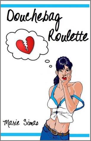 Douchebag Roulette (Paperback)