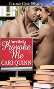 Provoke Me (Unveiled, #2)