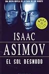 El sol desnudo (Robot, #2)