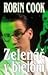 Zelenáč v bielom by Robin Cook