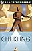 Teach Yourself Chi Kung