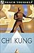 Teach Yourself Chi Kung