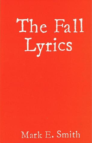 The Fall Lyrics (Paperback)