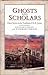 Ghosts And Scholars by Richard Dalby