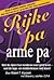 Rijke pa, arme pa by Robert T. Kiyosaki Rijke pa, arme pa by Robert T. Kiyosaki