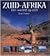 Zuid Afrika by S. Fraser