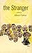 The Stranger by Albert Camus The Stranger by Albert Camus