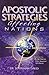 Apostolic Strategies Affecting Nations by Jonathan David