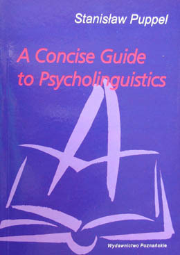 A Concise Guide To Psycholinguistics