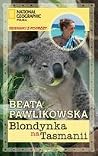Blondynka na Tasmanii Blondynka na Tasmanii