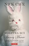 Moartea lui Bunny...