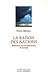 La raison des nations  by Pierre Manent