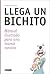 Llega un bichito