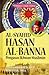 Al-Syahid Hasan Al-Banna, Pengasas Ikhwan Muslimin by Zulkifli Mohamad Al-Bakri