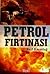 Petrol Fırtınası (Petrol Fırtınası, #1)
