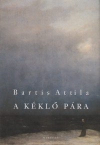 A kéklő pára (Hardcover)