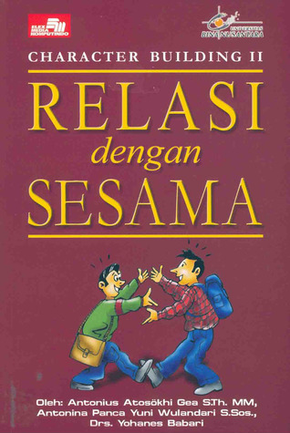 Relasi dengan Sesama : Character Building II (Paperback)
