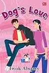 Dog's Love by Iwok Abqary