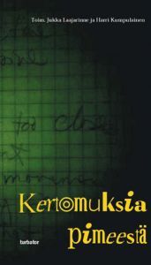 Kertomuksia pimeestä