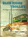 Blue Ridge trolley by Herbert H. Harwood Jr.