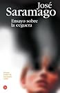 Ensayo sobre la ceguera by José Saramago