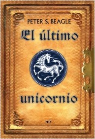 Portada de El último unicornio, de Peter S. Beagle