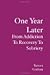 One Year Later: From Addiction To Recovery To Sobriety