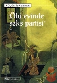 Ölü Evinde Seks Partisi (Paperback)