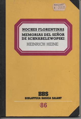 Noches florentinas / Memorias del señor de Schnabelewopski (Paperback)