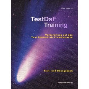 TestDaF - Training. Vorbereitung auf den Test Deutsch als Fremdsprache. Text- und Übungsbuch