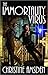 The Immortality Virus by Christine Amsden