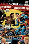 Superman vs. Muhammad Ali Deluxe Edition by Dennis O'Neil Superman vs. Muhammad Ali Deluxe Edition by Dennis O'Neil