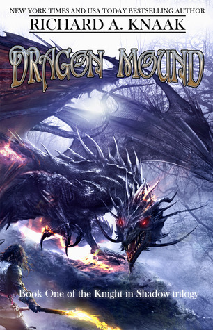 Dragon Mound (Knight in Shadow, #1)